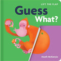 Guess What?: Lift-The-Flap Book: Lift-The-Flap Board Book - Board Book