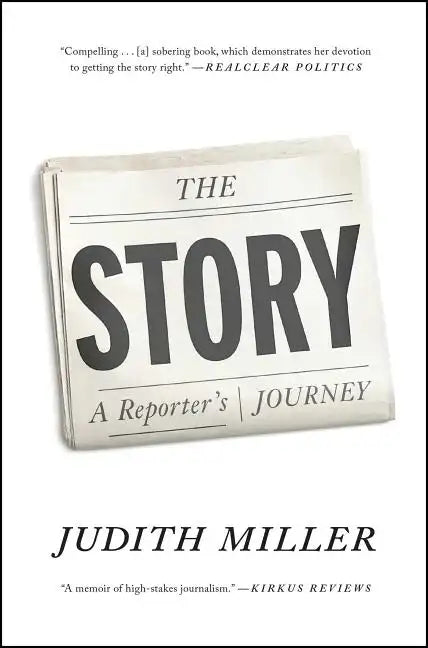 The Story: A Reporter's Journey - Paperback