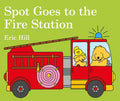 Spot Goes to the Fire Station - Board Book