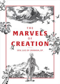 The Marvels of Creation - Paperback