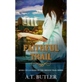 Faithful Trail: Historical Women's Fiction Saga - Hardcover