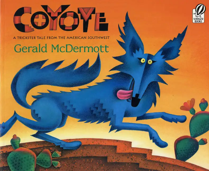 Coyote: A Trickster Tale from the American Southwest - Paperback