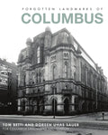 Forgotten Landmarks of Columbus - Paperback