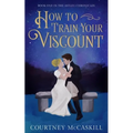 How to Train Your Viscount - Paperback
