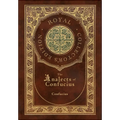 The Analects of Confucius (Royal Collector's Edition) (Annotated) (Case Laminate Hardcover with Jacket) - Hardcover