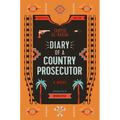 Diary of a Country Prosecutor - Paperback