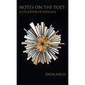 Notes on the Poet: A Little Book of Criticism - Paperback