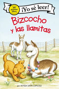 Bizcocho Y Las Llamitas: Biscuit and the Little Llamas (Spanish Edition) - Paperback