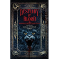 Bestiary of Blood: Modern Fables and Dark Tales - Paperback