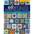 60 Fabulous Paper-Pieced Stars: Includes 10 New National Parks Blocks - Paperback