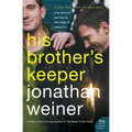 His Brother's Keeper: One Family's Journey to the Edge of Medicine - Paperback