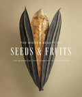 The Hidden Beauty of Seeds & Fruits: The Botanical Photography of Levon Biss - Hardcover