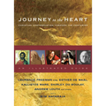 Journey to the Heart: Christian Contemplation Through the Centuries - An Illustrated Guide - Paperback