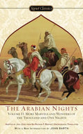 Arabian Nights, Volume II: More Marvels and Wonders of the Thousand and One Nights - Paperback