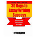 Secrets to Writing a Good Essay: 30 Days to Essay Writing Success: Step by Step Instructions Included - Paperback