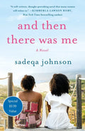 And Then There Was Me: A Novel of Friendship, Secrets and Lies - Paperback