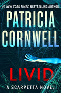 Livid: A Scarpetta Novel - Hardcover