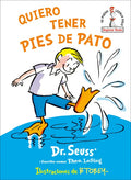 Quiero Tener Pies de Pato (I Wish That I Had Duck Feet (Spanish Edition) - Hardcover