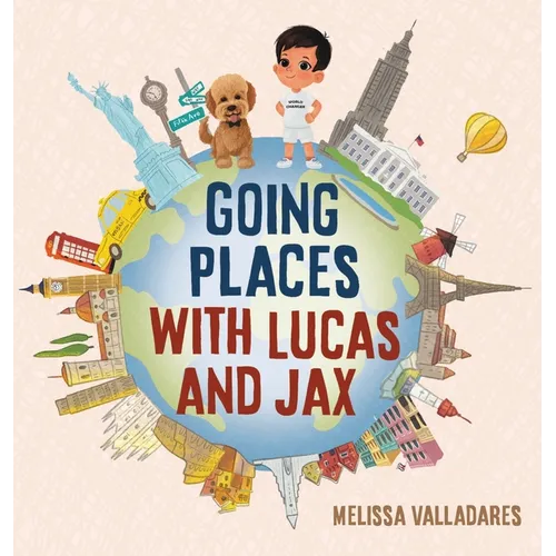 Going Places with Lucas and Jax - Hardcover