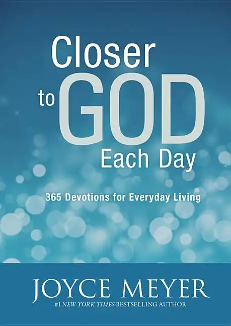 Closer to God Each Day: 365 Devotions for Everyday Living - Hardcover
