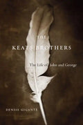 Keats Brothers: The Life of John and George - Paperback