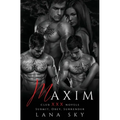 Maxim: The Complete Trilogy: A Dark Billionaire Romance: Submit, Obey, & Surrender - Paperback