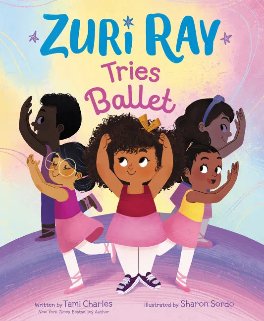 Zuri Ray Tries Ballet - Hardcover