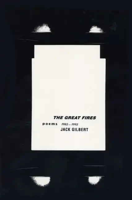 The Great Fires: Poems, 1982-1992 - Paperback