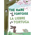 The Hare and the Tortoise / La Libre y la Tortuga - Hardcover