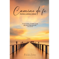 Camino de fe: Doctrinas y prácticas cristianas - Paperback