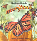 El Ciclo de Vida de la Mariposa (the Life Cycle of a Butterfly) - Paperback