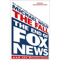 The Fall: The End of Fox News and the Murdoch Dynasty - Paperback