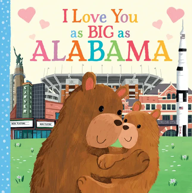 I Love You as Big as Alabama - Board Book