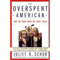 The Overspent American - Paperback