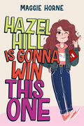 Hazel Hill Is Gonna Win This One - Hardcover