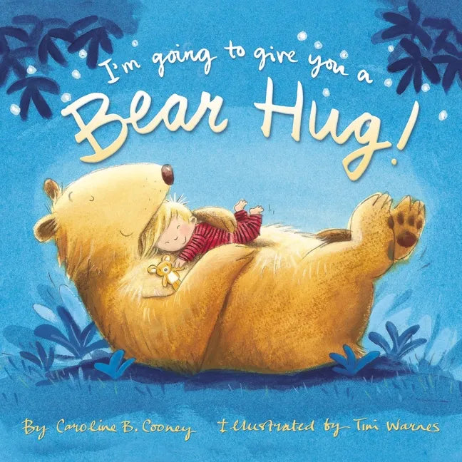 I'm Going to Give You a Bear Hug! - Paperback