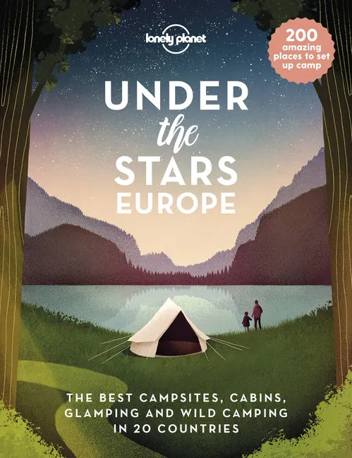 Lonely Planet Under the Stars - Europe - Hardcover