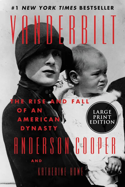 Vanderbilt: The Rise and Fall of an American Dynasty - Paperback