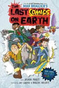 The Last Comics on Earth: From the Creators of the Last Kids on Earth - Hardcover