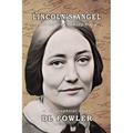 Lincoln's Angel: The Rebecca Pomroy Story - Paperback