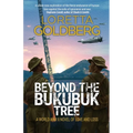 Beyond the Bukubuk Tree: A World War II Novel of Love and Loss - Paperback