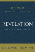 Revelation: The Ultimate Hope in Christ - Paperback