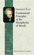 Fundamental Principles of the Metaphysics of Morals - Paperback
