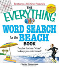 The Everything Word Search for the Beach Book: Puzzles That Are Shore to Keep You Entertained! - Paperback