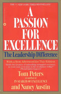 A Passion for Excellence: The Leadership Difference - Paperback