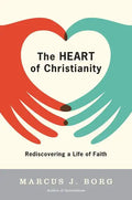 The Heart of Christianity: Rediscovering a Life of Faith - Paperback