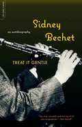Treat It Gentle: An Autobiography - Paperback