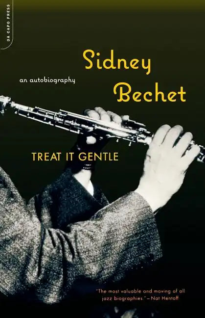 Treat It Gentle: An Autobiography - Paperback