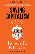 Saving Capitalism: For the Many, Not the Few - Paperback