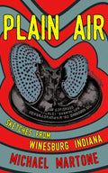 Plain Air: Sketches from Winesburg, Indiana - Paperback